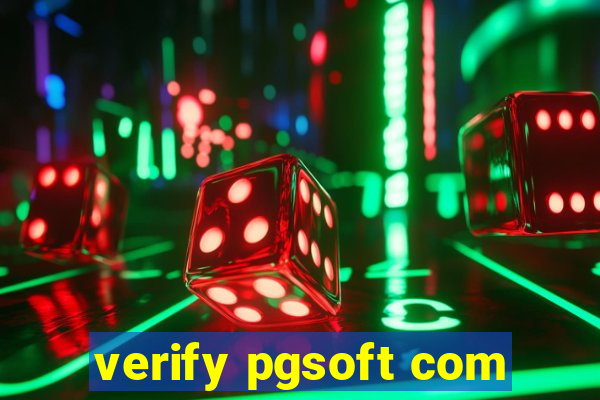 verify pgsoft com