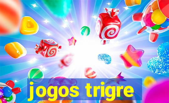 jogos trigre