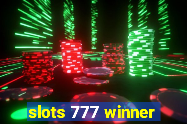 slots 777 winner