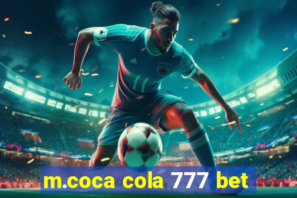 m.coca cola 777 bet