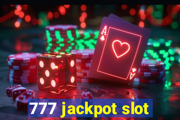 777 jackpot slot