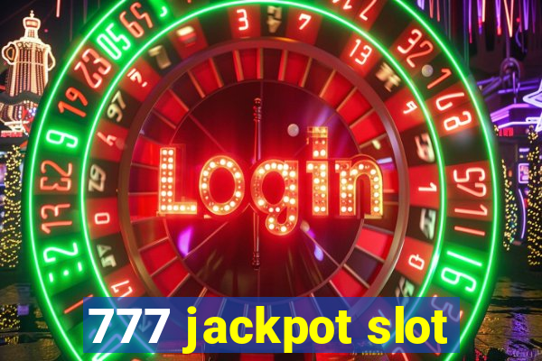 777 jackpot slot