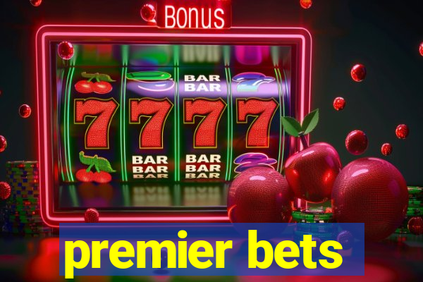 premier bets