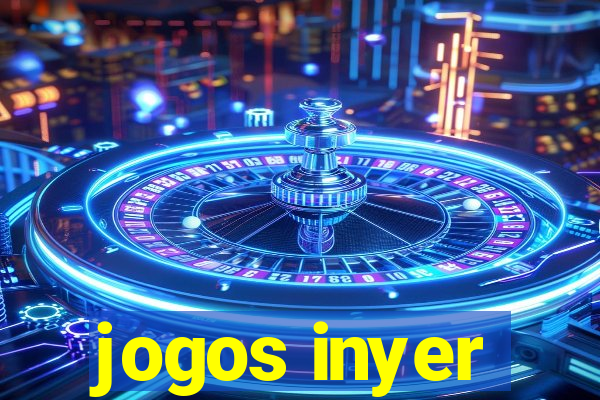 jogos inyer