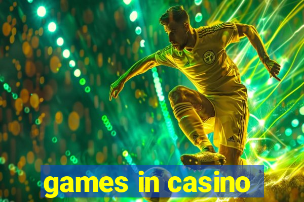 games in casino