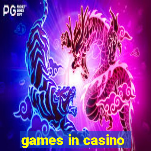 games in casino