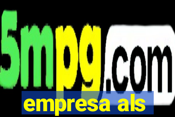 empresa als