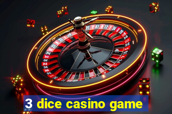 3 dice casino game