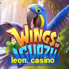 leon. casino