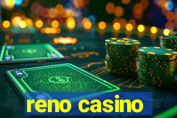 reno casino