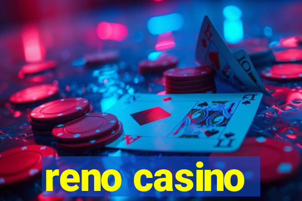 reno casino