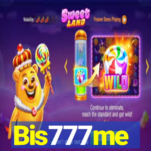 Bis777me