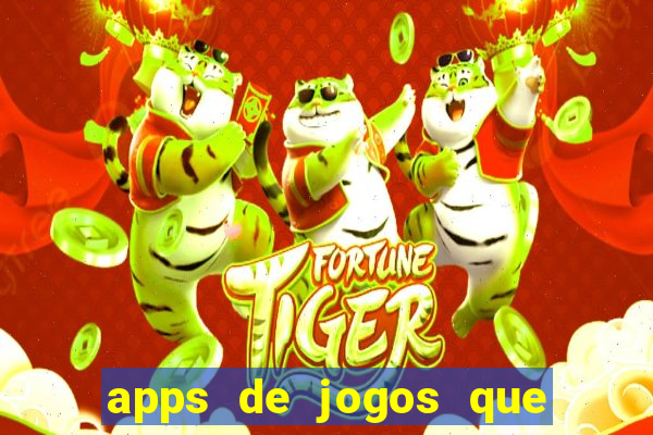 apps de jogos que realmente pagam