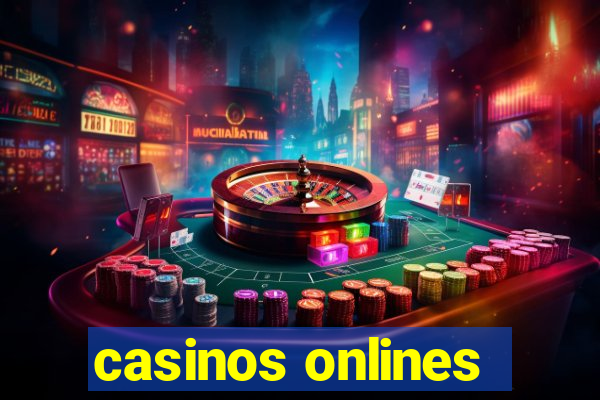 casinos onlines