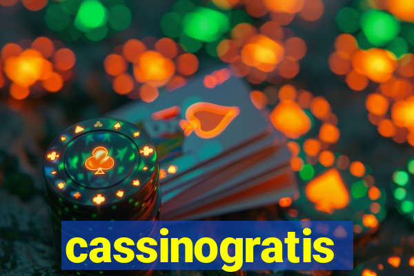 cassinogratis