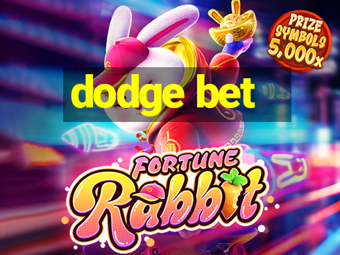 dodge bet