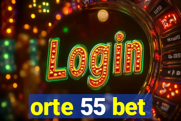 orte 55 bet