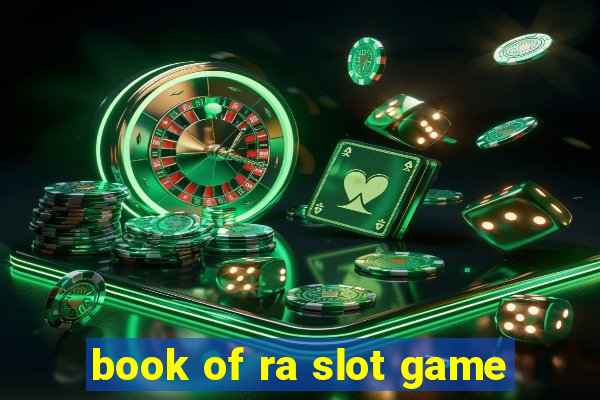 book of ra slot game