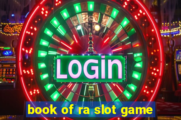 book of ra slot game