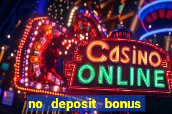 no deposit bonus real money casinos