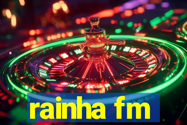 rainha fm