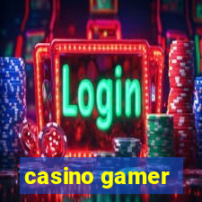 casino gamer