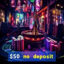 $50 no deposit mobile casino australia