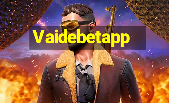 Vaidebetapp