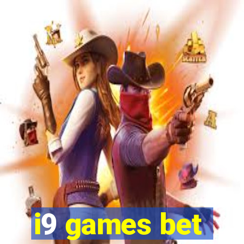 i9 games bet