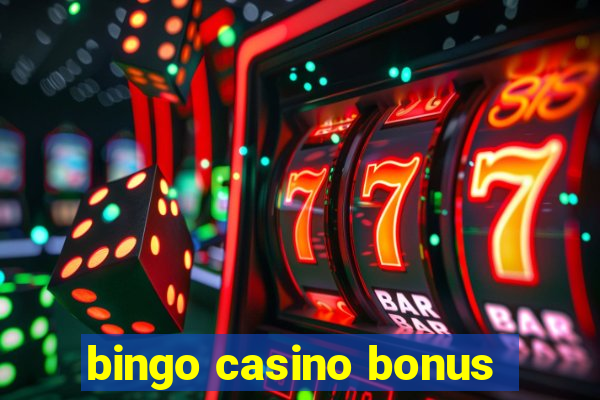 bingo casino bonus