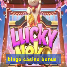 bingo casino bonus