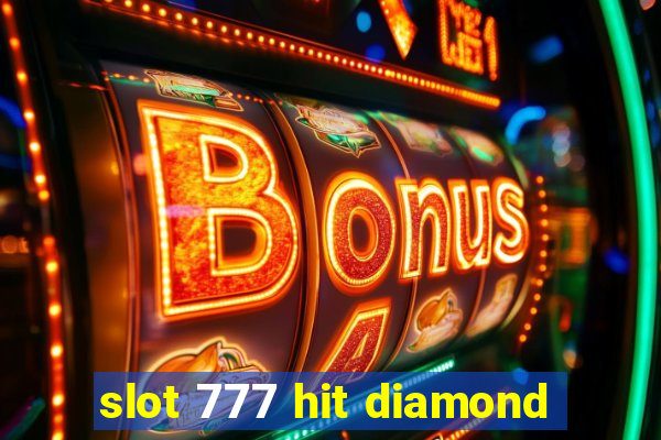 slot 777 hit diamond