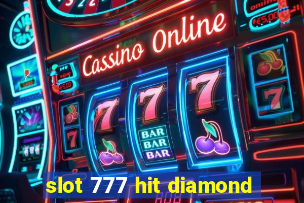 slot 777 hit diamond