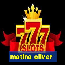 matina oliver