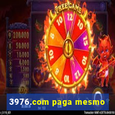 3976.com paga mesmo