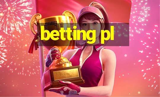 betting pl