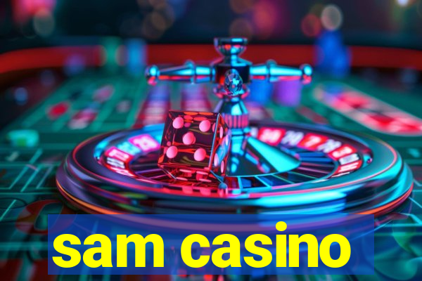 sam casino