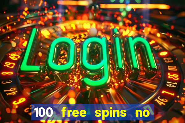 100 free spins no deposit casino usa