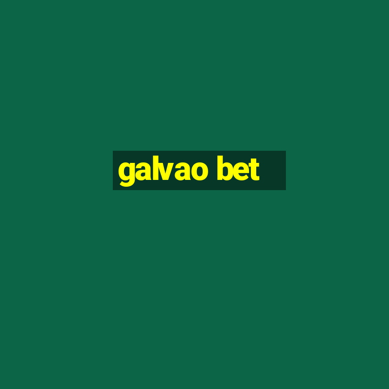 galvao bet