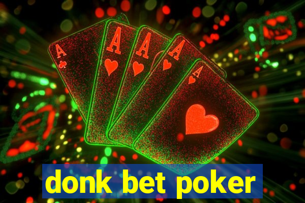 donk bet poker