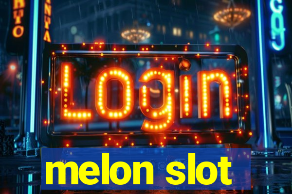 melon slot