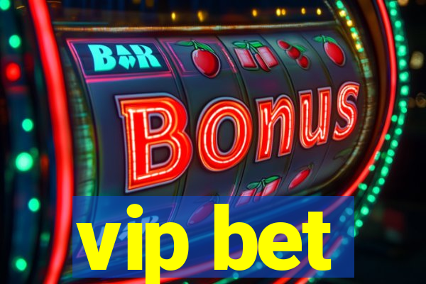 vip bet