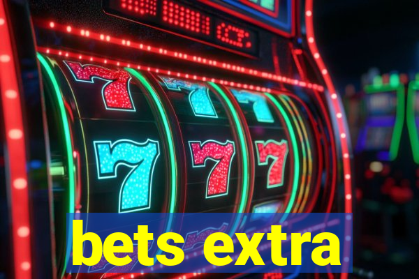 bets extra