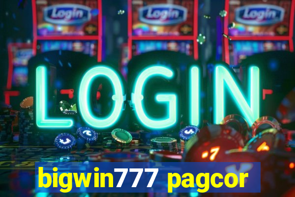 bigwin777 pagcor