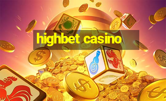 highbet casino