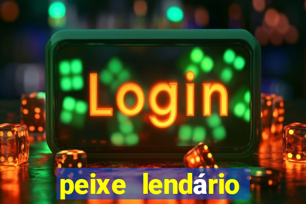 peixe lendário stardew valley