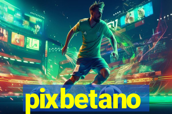 pixbetano