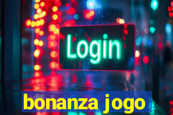 bonanza jogo