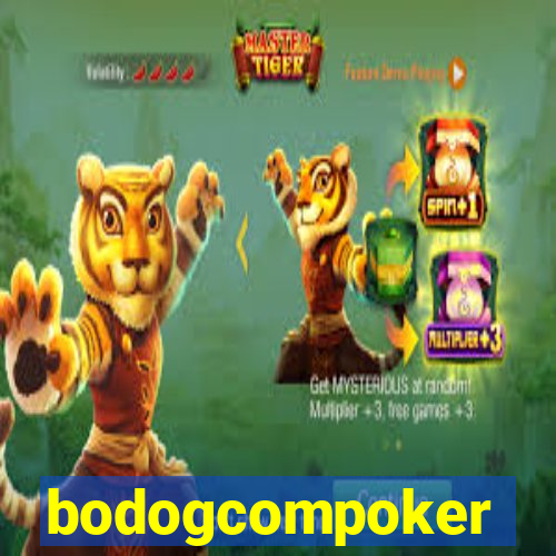 bodogcompoker