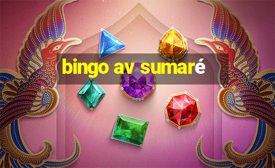 bingo av sumaré